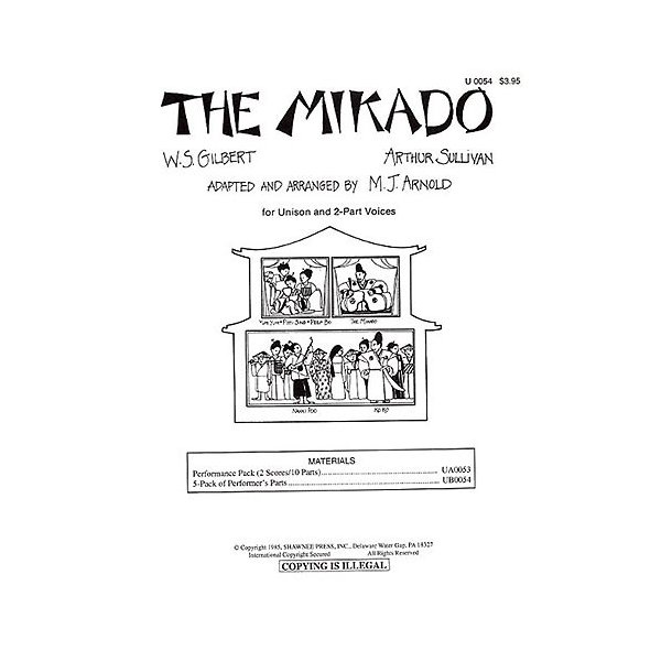 Gibert And Sullivan: The Mikado - Unison/2-Part Adaptation (Performer's Part)