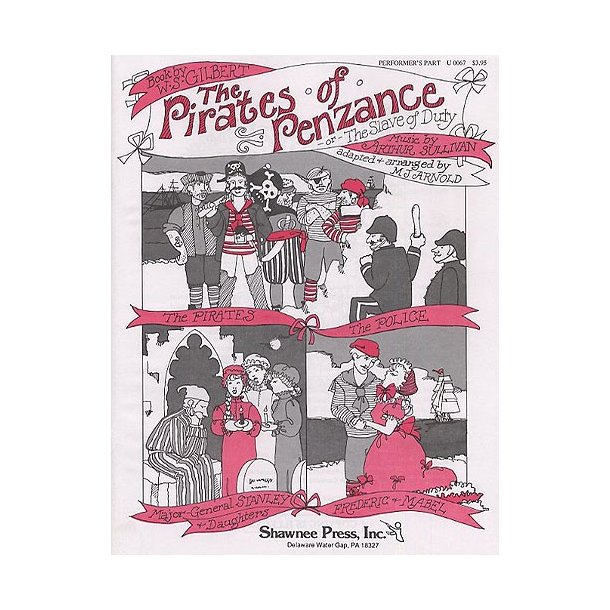 Gilbert And Sullivan: The Pirates Of Penzance (Performer?s Part)