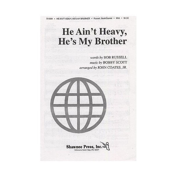 Bobby Scott: He Ain't Heavy... He's My Brother (SSA)