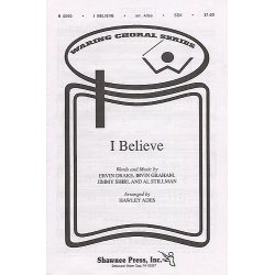 Drake/Graham/Shirl/Stillman: I Believe (SSA/Trio)