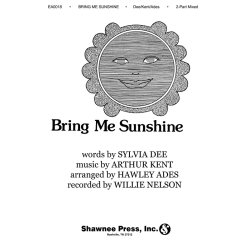 Arthur Kent: Bring Me Sunshine (SA/Piano)