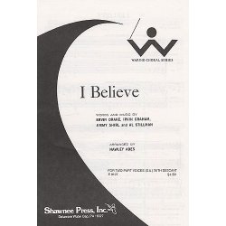 Drake/Graham/Shirl/Stillman: I Believe (SA)