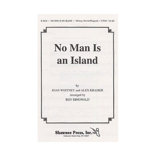 Whitney/Kramer: No Man Is An Island (SA/Piano)