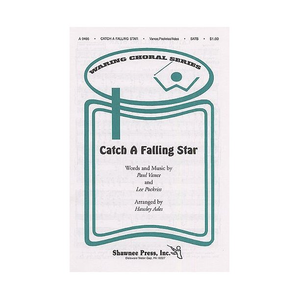 Paul Vance/Lee Pockriss: Catch A Falling Star (SATB)