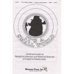 Sherman/Sherman: It's A Small World (SATB)