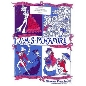 William S. Gilbert/Arthur S. Sullivan: HMS Pinafore Performance Pack (2 Scores And 10 Parts)