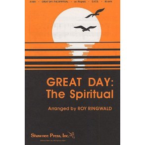 Vincent Yourman: Great Day (Traditional Arr. Ringwald)- SATB