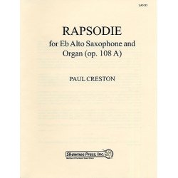 Paul Creston: Rhapsodie For Alto Sax And Organ Op.108a