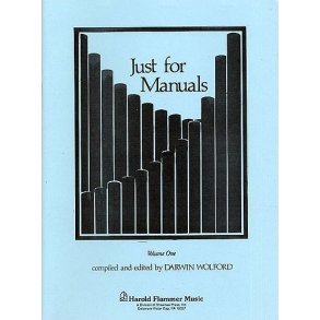 Just For Manuals - Organ Volume 1