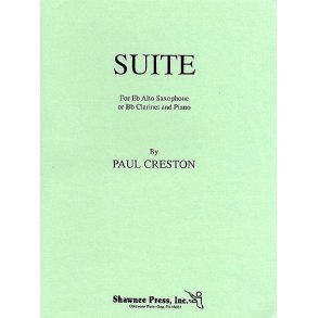Paul Creston: Suite For Alto Saxophone And Piano