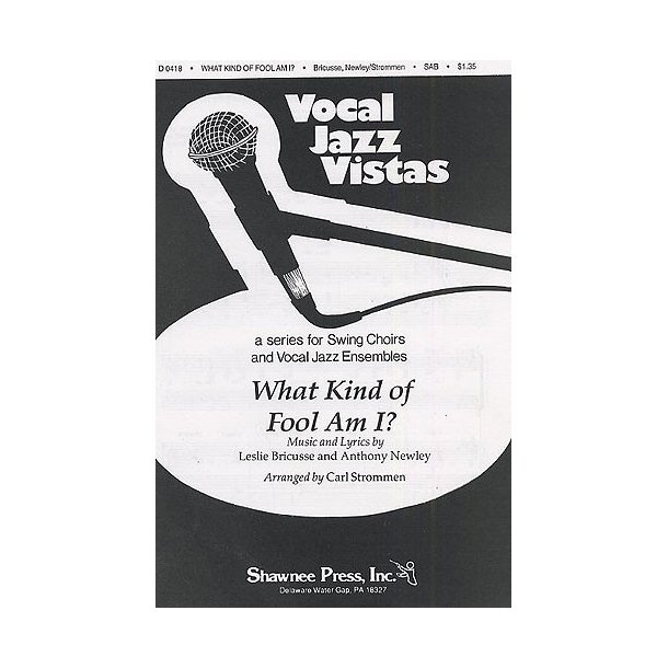 Anthony Newley: What Kind Of Fool Am I? (SAB/Piano)