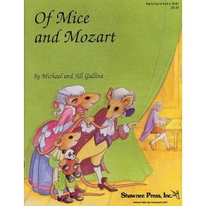 Of Mice And Mozart (Performer's Part)