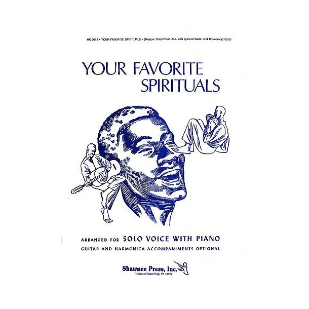 Your Favorite Spirituals - Volume 1 (Voice/ Piano)