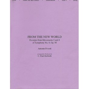 Antonin Dvorak: From The New World