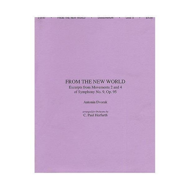 Antonin Dvorak: From The New World