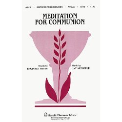 Jay Althouse: Meditation For Communion (SATB)