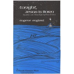 Eugene Englert: Tonight Jesus Is Born