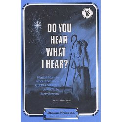 Noel Regney/Gloria Shayne: Do You Hear What I Hear? (TTBB)