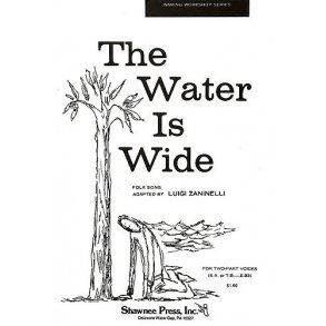 The Water Is Wide (2-Part)