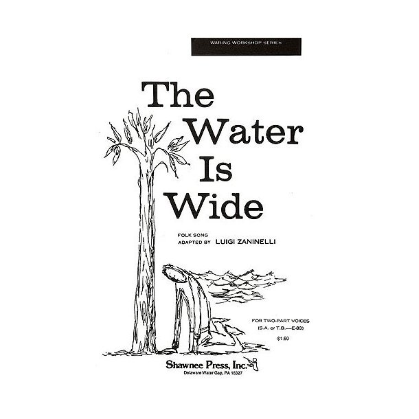 The Water Is Wide (2-Part)