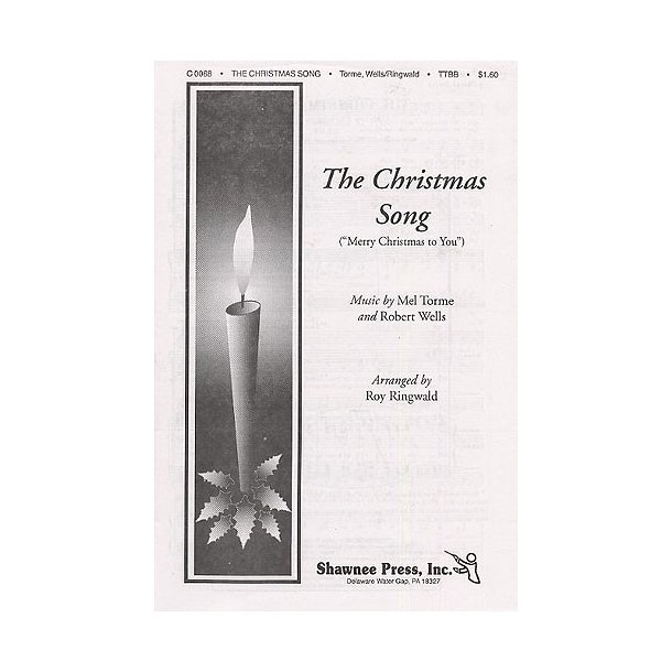 Mel Torme/Robert Wells: The Christmas Song (Merry Christmas To You) (TTBB)