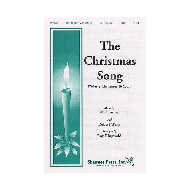 Mel Torme and Robert Wells: The Christmas Song (SSA)