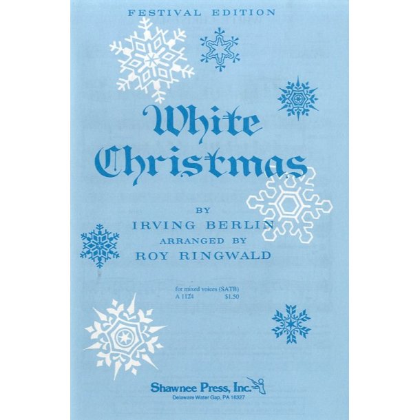 Irving Berlin: White Christmas (SATB)