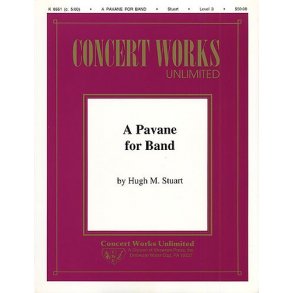 Hugh Stuart: A Pavane For Band Sc/Prts