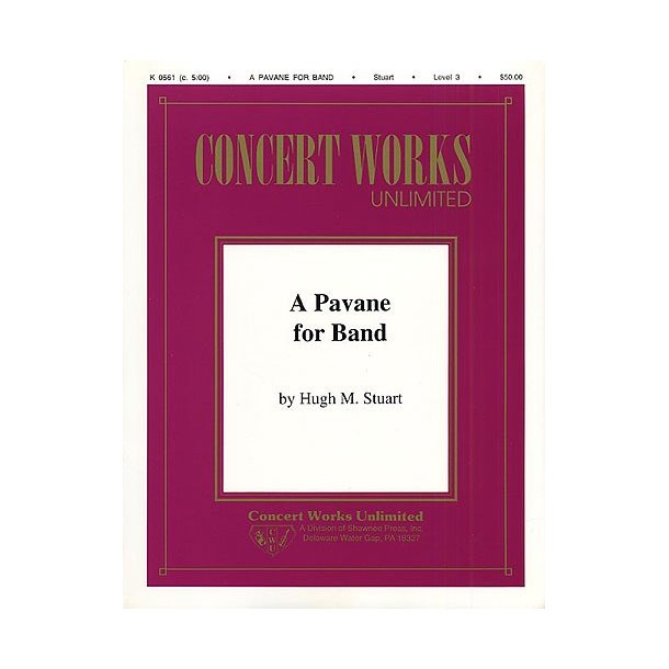 Hugh Stuart: A Pavane For Band Sc/Prts
