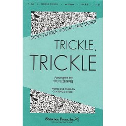 Clarence Bassett: Trickle Trickle SATB