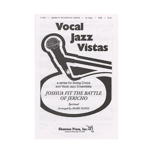 Joshua Fit The Battle Of Jericho (SATB Arr. Mark Hayes)