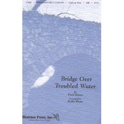 Simon And Garfunkel: Bridge Over Troubled Water (SAB)