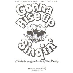 Don Besig: Gonna Rise Up Singin' (SAB)