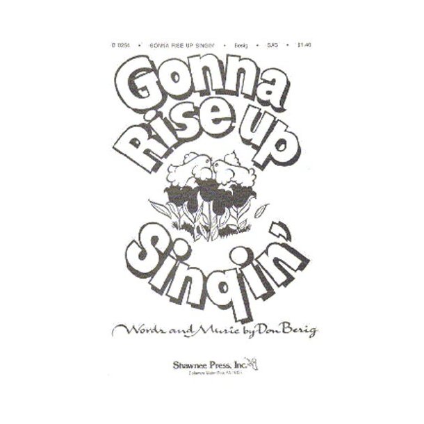 Don Besig: Gonna Rise Up Singin' (SAB)