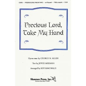 George N. Allan: Precious Lord Lord Take My Hand (arr. Ringwald) - TTBB