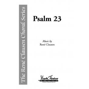 Rene Clausen: Psalm 23