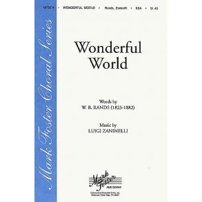 Luigi Zaninelli: Wonderful World (SSA)