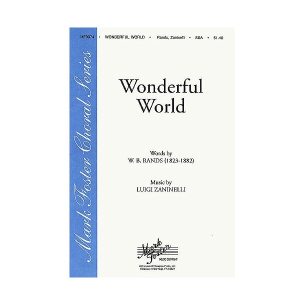 Luigi Zaninelli: Wonderful World (SSA)