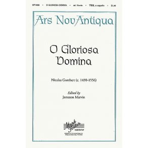Nicolas Gombert: O Gloriosa Domina