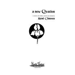 Rene Clausen: New Creation (Vocal Score)