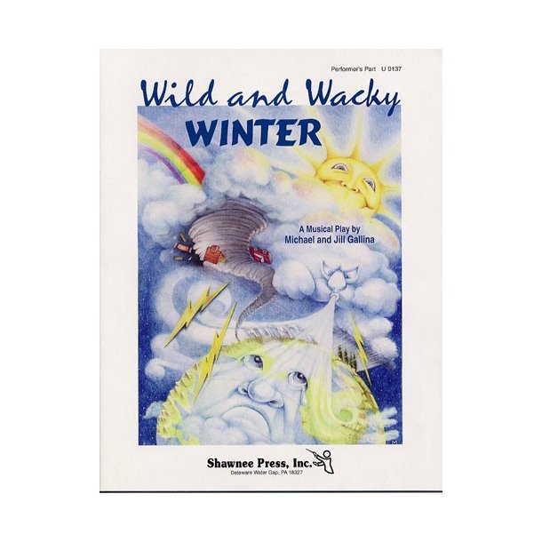 Wild And Wacky Winter (Performer's Part)