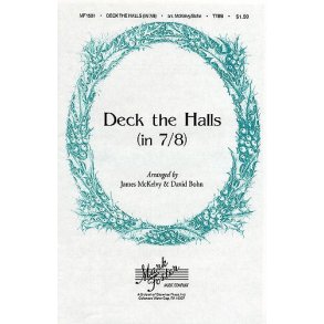 James McKelvy: Deck The Halls (arr. Kohn) - TTBB