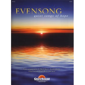 Evensong - Quiet Songs Of Hope