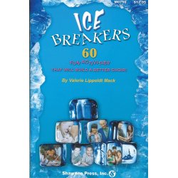 Valerie Lippoldt Mack: Icebreakers - 60 Fun Activities To Build A Better Choir