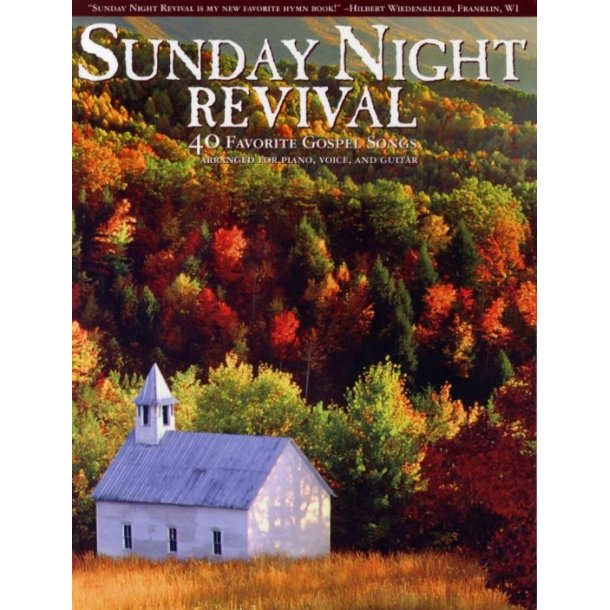 Sunday Night Revival - 40 Favourite Gospel Songs