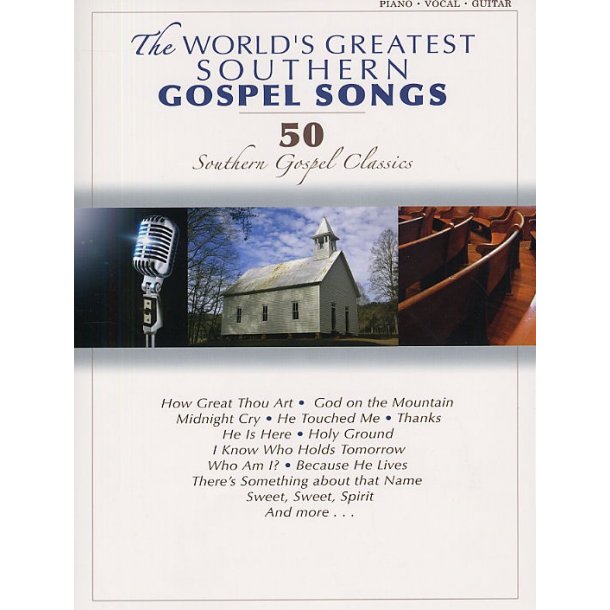 The World's Greatest Southern Gospel Songs