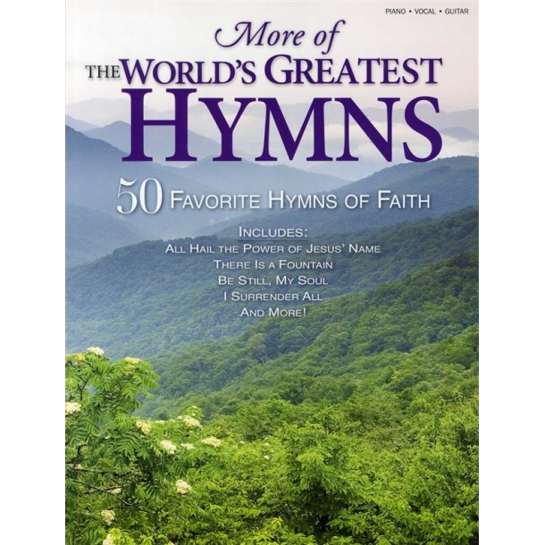 More Of The World's Greatest Hymns - 50 Favorite Hymns Of Faith