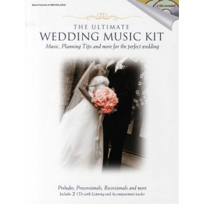 The Ultimate Wedding Music Kit (Book And 2CDs)