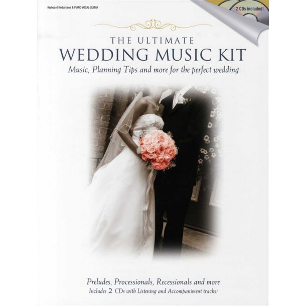 The Ultimate Wedding Music Kit (Book And 2CDs)