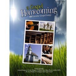 A Gospel Homecoming - 40 Favourite Gospel Songs